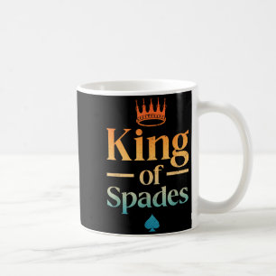 Cool King Of Spades Art For Men Dad Card Game Spad Coffee Mug