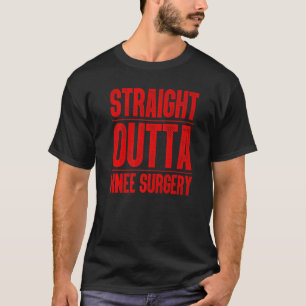 Cool Knee Surgery For Men Women Knee Replacement R T-Shirt