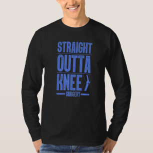 Cool Knee Surgery For Men Women Knee Replacement R T-Shirt
