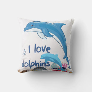Cool l Love Dolphins Quotes Dolphin Lovers   Cushion