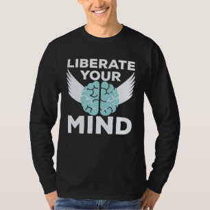 Cool Liberate Your Mind Freedom Mindset Soldiers T-Shirt