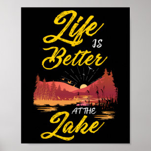 Cool Life Is Better At The Lake Women Poster