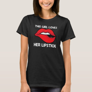 Cool Lipstick For Girls Kids Cosmetic Makeup  1 T-Shirt