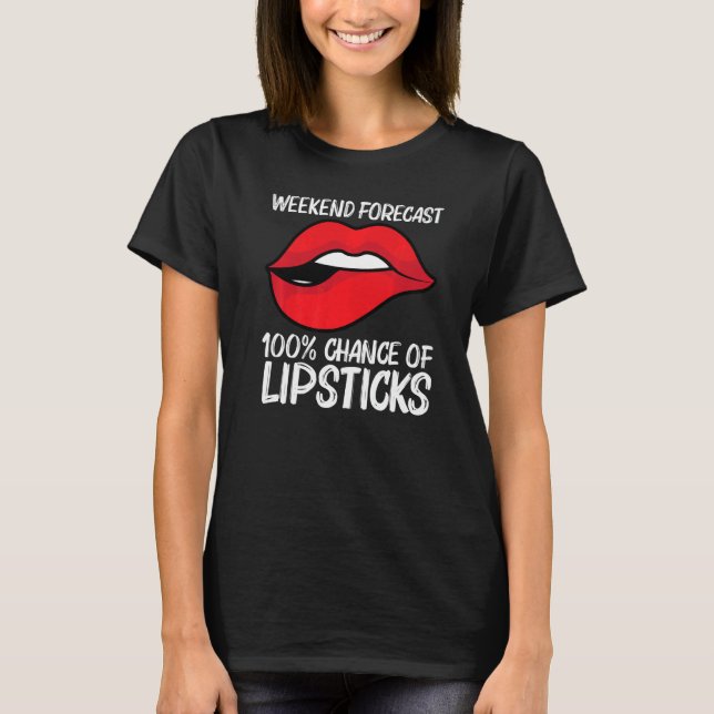 Cool Lipstick For Men Women Cosmetic Makeup T-Shirt (Front)