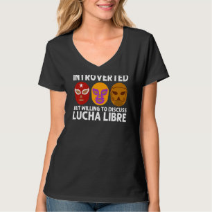 Cool Lucha Libre For Men Women Luchador Mexican Wr T-Shirt