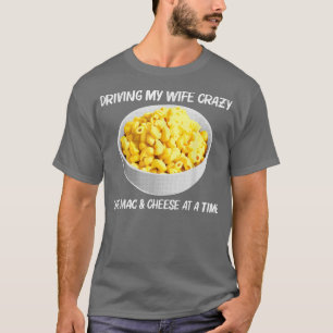 Cool Mac And Cheese For Men Dad Macaroni Food Than T-Shirt