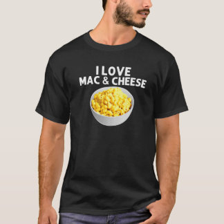 Cool Mac And Cheese For Men Women Macaroni Food Th T-Shirt