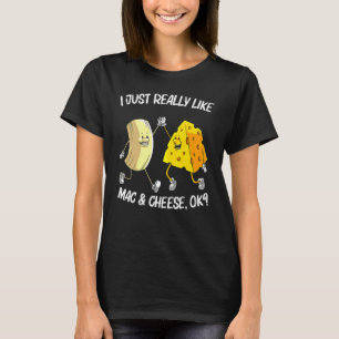 Cool Mac & Cheese For Men Women Baked Cheesy Macar T-Shirt