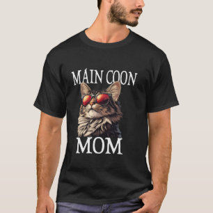 Cool Maine Coon Cat Mum Funny Sunglasses Pet Lover T-Shirt
