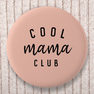 Cool Mama Club   Modern Peachy Pink Mother's Day 6 Cm Round Badge