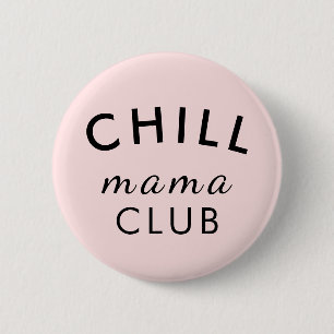 Cool Mama Club Peachy Pink Mother's Day Fun 6 Cm Round Badge