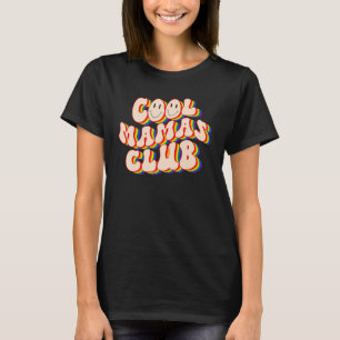 Cool Mamas Club LGBTQ Pride Gay Pride Rainbow LGBT T-Shirt