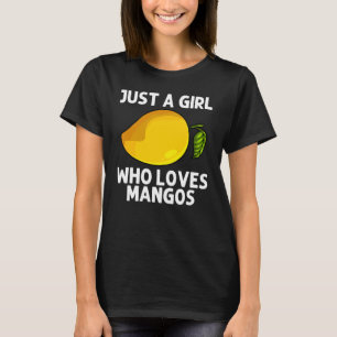 Cool Mango For Girls Kids Mangos Fruit  Mangoes Pl T-Shirt