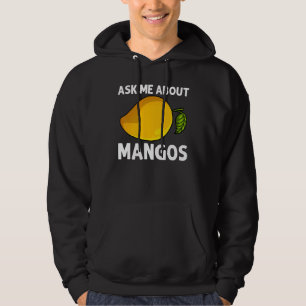 Cool Mango For Men Women Mangos Fruit Mangoes Pla Hoodie