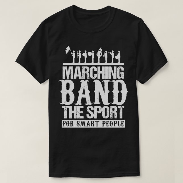 Cool Marching Band The Sport For Smart People Band T-Shirt (Design Front)