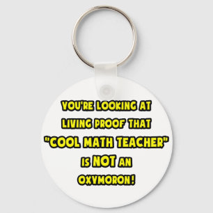 Cool Math Teacher Is NOT an Oxymoron Key Ring