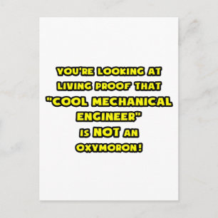 Cool Mechanical Engineer Is NOT an Oxymoron Postcard