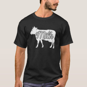 Cool Milk Cow Farmer Farming Mothers T-Shirt