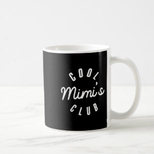 Cool mimi's club nana funny mother's day coffee mug