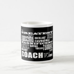 Cool Modern Fun Coaches  Greatest Coach World Ever Coffee Mug