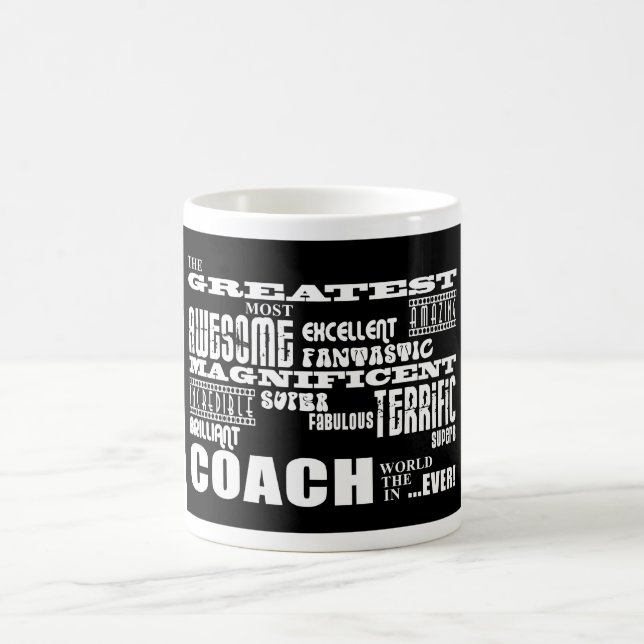 Cool Modern Fun Coaches  Greatest Coach World Ever Coffee Mug (Center)