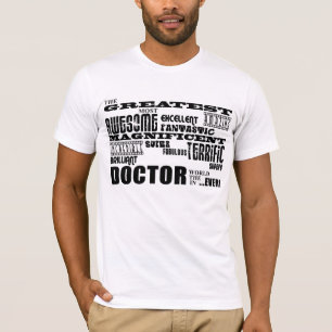 Cool Modern Fun Doctors Greatest Doctor World Ever T-Shirt
