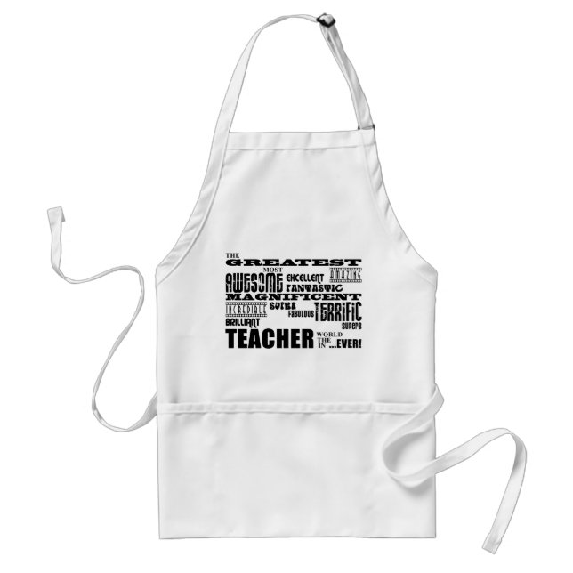 Cool Modern Fun Teachers : Greatest Teacher World Standard Apron (Front)