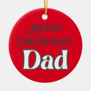 Cool Modern Typography Merry Christmas Dad Ceramic Tree Decoration