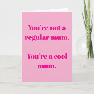 Cool mom card