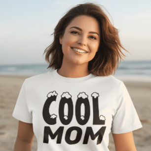 COOL MOM Mother's day T-SHIRTS