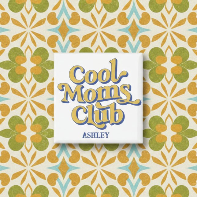 Cool Moms Club Confident Mom Quote Retro Style Magnet (Creator Uploaded)