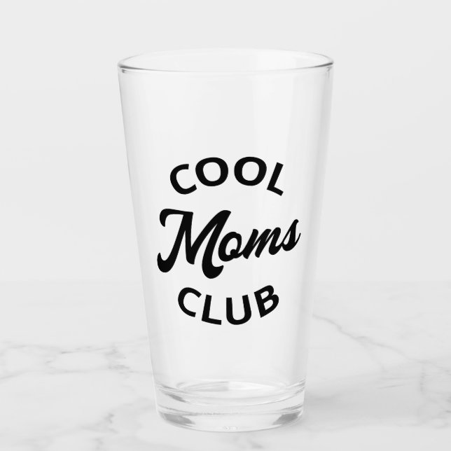 Cool Moms Club I Glass (Front)
