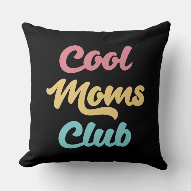 Cool Moms Club II Cushion (Front)