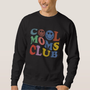 Cool Moms  Club Mama Mommy Mom Bruh Sweatshirt