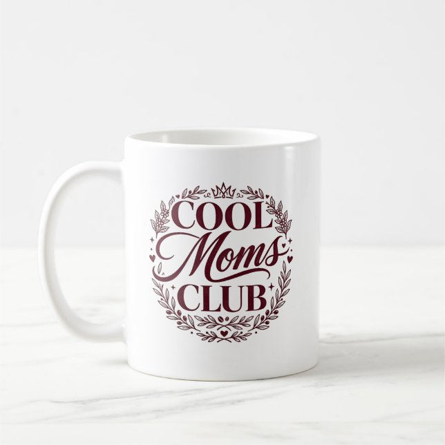 Cool Moms CLUB Modern Typography Coffee Mug (Left)