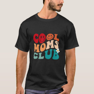 Cool Moms Club Mom Retro Vintage 1 T-Shirt