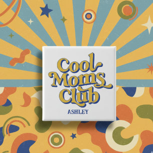 Cool Moms Club Trendy Mum Quote Blue Yellow Retro 15 Cm Square Badge