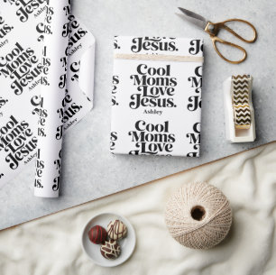 Cool Moms Love Jesus Wrapping Paper