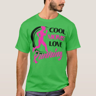 Cool Moms Mothers Running Runner Jogging Ladies T-Shirt