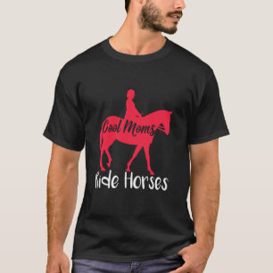 Cool Moms Western Art Rodeo Graphic for Horse Lovi T-Shirt