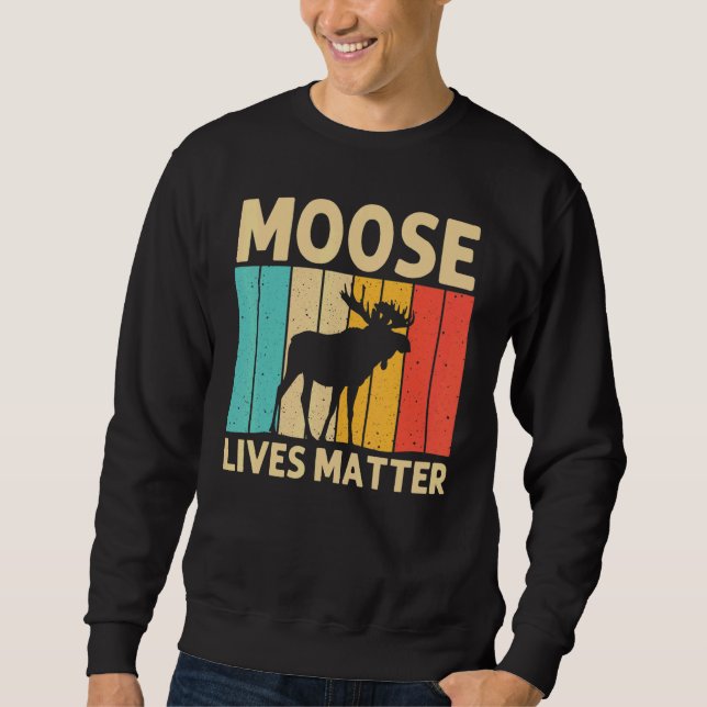 Cool Moose For Men Women Moose Alaska Moose Elk Hu Sweatshirt (Front)