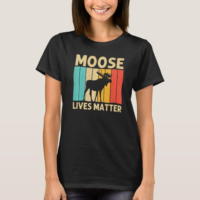 Cool Moose For Men Women Moose Alaska Moose Elk Hu T-Shirt (Front)