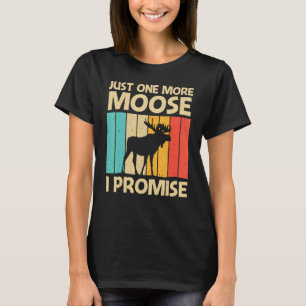 Cool Moose For Men Women Moose Alaska Moose Elk Hu T-Shirt