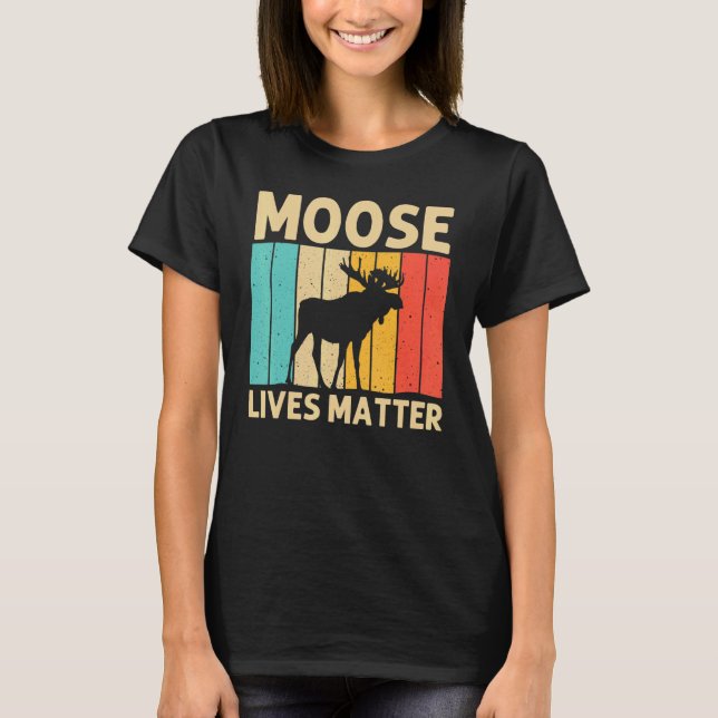 Cool Moose For Men Women Moose Alaska Moose Elk Hu T-Shirt (Front)