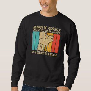 Cool Moose For Men Women Moose Deer Bull Elk 1 Sweatshirt