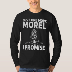 Cool Morel Design For Men Women Wild Mushroom Hunt T-Shirt