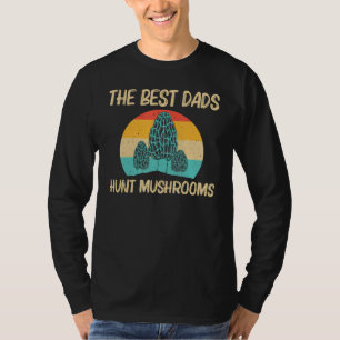 Cool Morel Mushroom For Dad Father Hunting Foragin T-Shirt