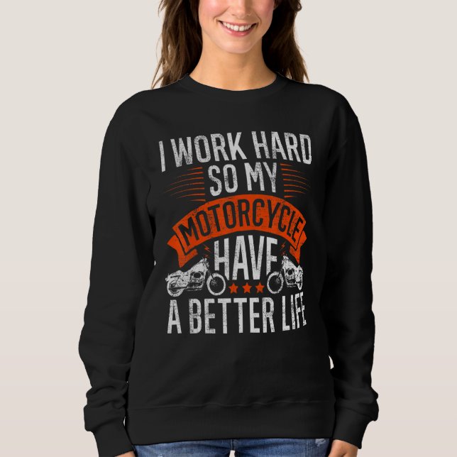 Cool Motorcycle For Biker Motorcycle Rider Sweatshirt (Front)