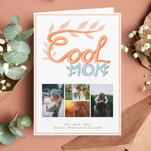 Cool Mum Hand Lettering Mother`s Day 4 Photo Card