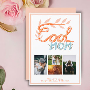 Cool Mum Hand Lettering Mother`s Day 4 Photo Holiday Card